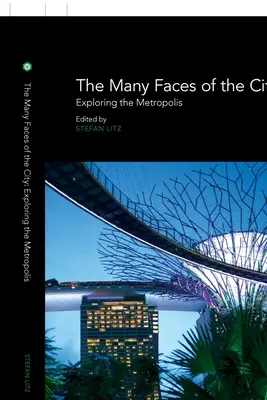 Mnoho tváří města: Více tváří metropole: Objevování metropole - The Many Faces of the City: Exploring the Metropolis