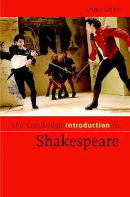 Cambridge Introduction to Shakespeare - The Cambridge Introduction to Shakespeare