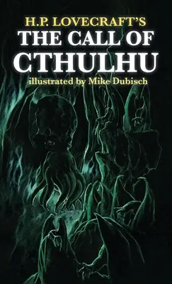 Volání Cthulhu s ilustracemi Mikea Dubische - The Call of Cthulhu illustrated by Mike Dubisch