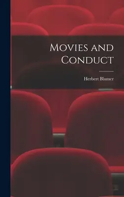 Filmy a chování - Movies and Conduct