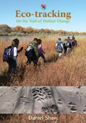 Ekostopa: Po stopách změn biotopů - Eco-Tracking: On the Trail of Habitat Change