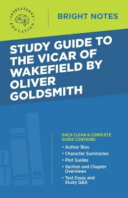 Studijní příručka k románu Farář z Wakefieldu od Olivera Goldsmithe - Study Guide to The Vicar of Wakefield by Oliver Goldsmith