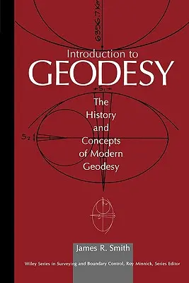 Úvod do geodézie: Historie a koncepce moderní geodézie - Introduction to Geodesy: The History and Concepts of Modern Geodesy