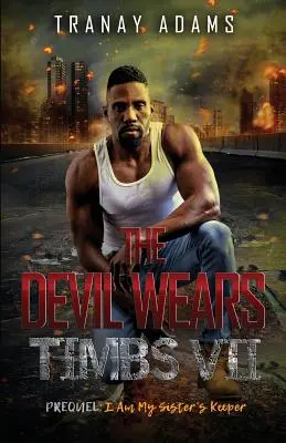 Ďábel nosí Timbs VII: Já jsem strážce své sestry - The Devil Wears Timbs VII: I Am My Sister's Keeper