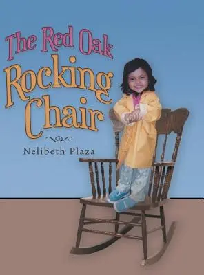 Houpací křeslo z červeného dubu - The Red Oak Rocking Chair