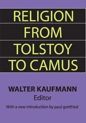 Náboženství od Tolstého po Camuse - Religion from Tolstoy to Camus