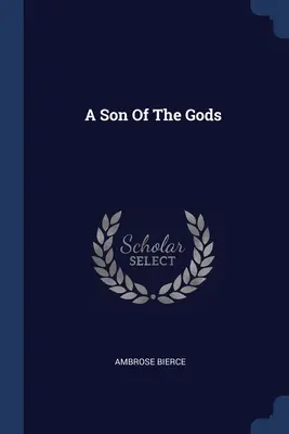 Syn bohů - A Son Of The Gods
