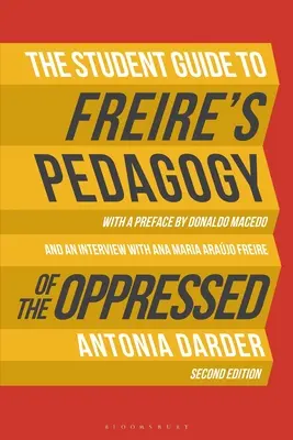 Průvodce pro studenty Freireho „Pedagogikou utlačovaných - The Student Guide to Freire's 'Pedagogy of the Oppressed'