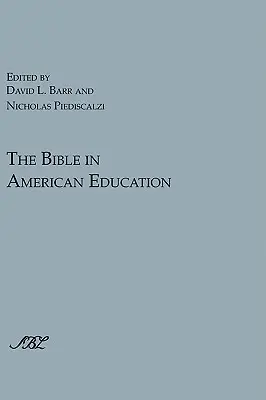 Bible v americkém školství: Od pramenů k učebnicím - The Bible in American Education: From Source Book to Textbook