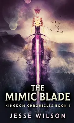 Mimická čepel - The Mimic Blade