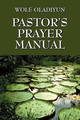 Modlitební příručka pro pastory - Pastor's Prayer Manual