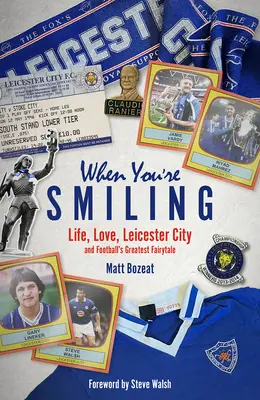Když se usmíváš: Proč na fotbale záleží a proč ne? - When You're Smiling: Why Football Matters and Why It Doesn't