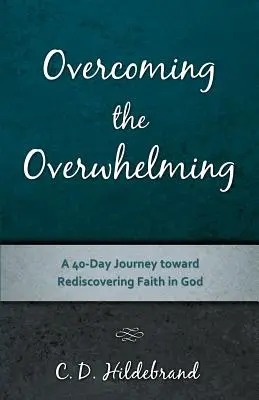 Překonání přemáhání - Overcoming the Overwhelming