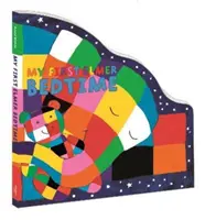 Můj první Elmer před spaním - Tvarovaná desková kniha - My First Elmer Bedtime - Shaped Board Book