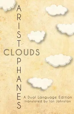 Aristofanovy mraky: Dvojjazyčné vydání - Aristophanes' Clouds: A Dual Language Edition