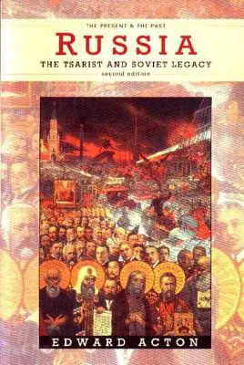 Rusko: Carské a sovětské dědictví - Russia: The Tsarist and Soviet Legacy