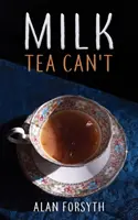 Mléčný čaj nemůže - Milk Tea Can't