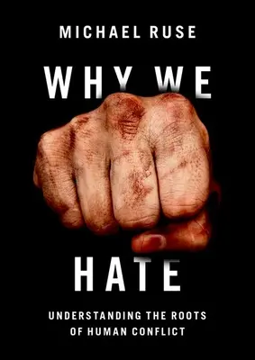 Proč nenávidíme: Pochopení kořenů lidských konfliktů - Why We Hate: Understanding the Roots of Human Conflict