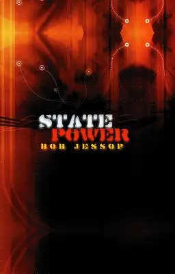 Státní moc: Strategicko-relační přístup - State Power: A Strategic-Relational Approach