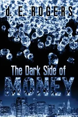 Temná stránka peněz - The Dark Side of Money