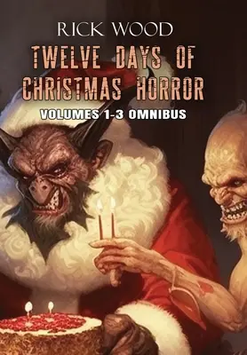 Dvanáct dní vánočního hororu Omnibus - Twelve Days of Christmas Horror Omnibus