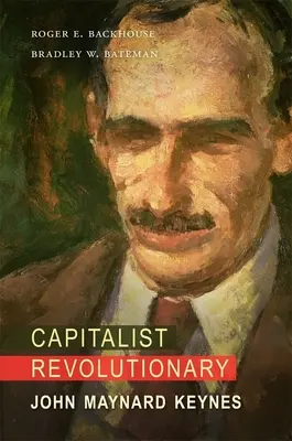 Kapitalistický revolucionář: John Maynard Keynes - Capitalist Revolutionary: John Maynard Keynes