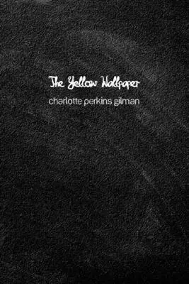 Žluté tapety - The Yellow Wallpaper