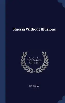 Rusko bez iluzí - Russia Without Illusions