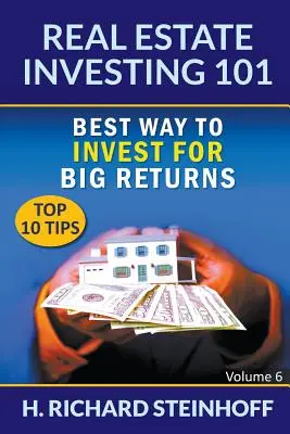 Investování do nemovitostí 101: Nejlepší způsob investování pro velké výnosy (10 nejlepších tipů) - 6. díl - Real Estate Investing 101: Best Way to Invest for Big Returns (Top 10 Tips) - Volume 6