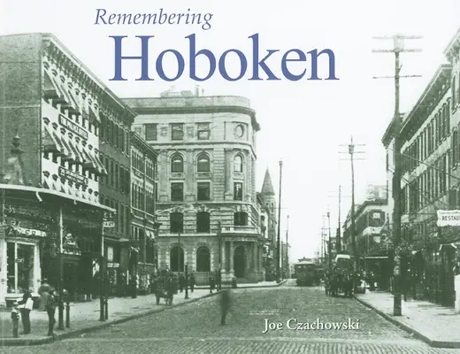 Vzpomínky na Hoboken - Remembering Hoboken