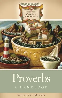Přísloví: Příručka - Proverbs: A Handbook