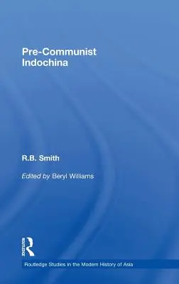 Předkomunistická Indočína - Pre-Communist Indochina