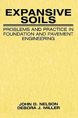 Expanzivní půdy: Problémy a praxe v zakládání staveb a stavbě vozovek - Expansive Soils: Problems and Practice in Foundation and Pavement Engineering