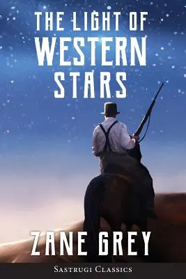 Světlo západních hvězd (ANOTACE) - The Light of Western Stars (ANNOTATED)