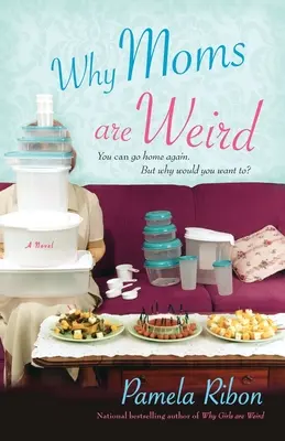 Proč jsou mámy divné - Why Moms Are Weird