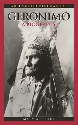 Geronimo: Životopis - Geronimo: A Biography
