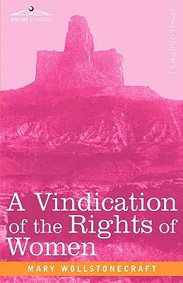 Obhajoba práv žen - A Vindication of the Rights of Women