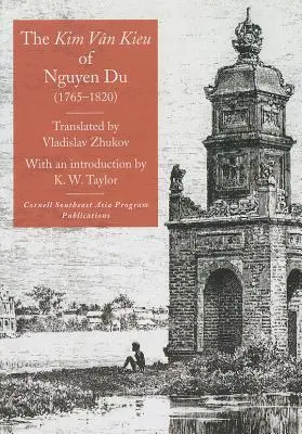 Kim Van Kieu Nguyen Du (1765-1820) - The Kim Van Kieu of Nguyen Du (1765-1820)