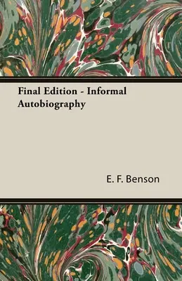 Závěrečné vydání - Neformální autobiografie - Final Edition - Informal Autobiography