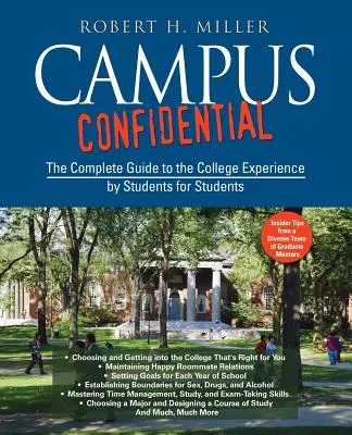 Campus Confidential: Kompletní průvodce zkušenostmi z vysoké školy: od studentů pro studenty - Campus Confidential: The Complete Guide to the College Experience by Students for Students