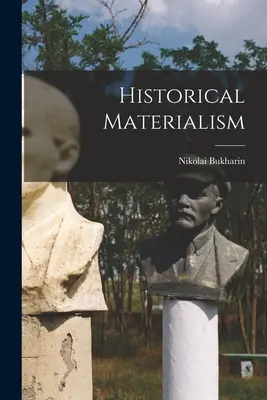 Historický materialismus - Historical Materialism