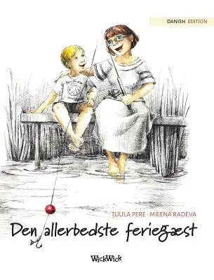 Den allerbedste feriegst: 