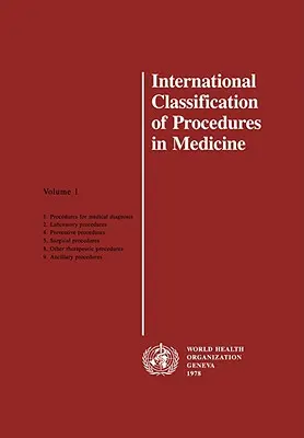 Mezinárodní klasifikace postupů v lékařství - International Classification of Procedures in Medicine
