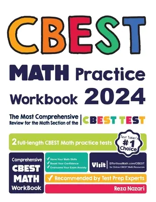 CBEST Math Practice Workbook: Cvičebnice k testu CBEST z matematiky: Cvičebnice: Nejkomplexnější přehled pro matematickou část testu CBEST - CBEST Math Practice Workbook: The Most Comprehensive Review for the Math Section of the CBEST Test
