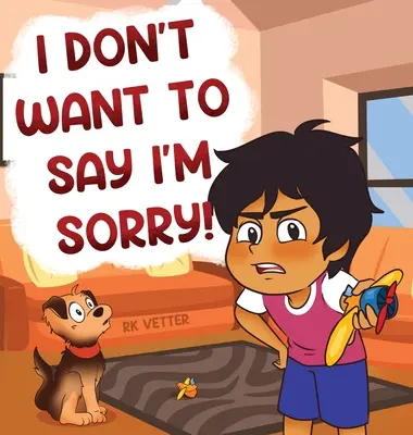 Nechci se omlouvat! - I Don't Want to Say I'm Sorry!