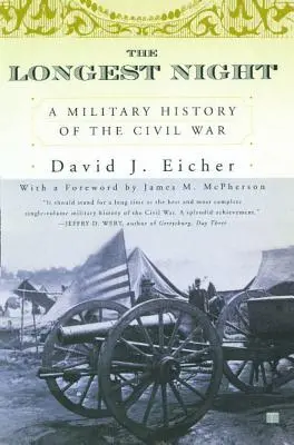 Nejdelší noc: Vojenské dějiny občanské války - The Longest Night: A Military History of the Civil War