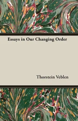 Eseje o našem měnícím se řádu - Essays in Our Changing Order