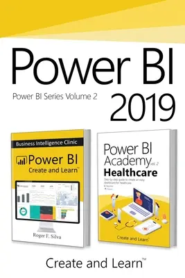 Power BI 2019 - 2. díl: Power BI - Business Intelligence Clinic + Power BI Academy vol. 2 - Zdravotnictví - Power BI 2019 - Volume 2: Power BI - Business Intelligence Clinic + Power BI Academy vol. 2 - Healthcare