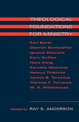 Teologické základy pro službu - Theological Foundations for Ministry