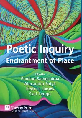 Poetic Inquiry: Enchantment of Place (Okouzlení místem) - Poetic Inquiry: Enchantment of Place
